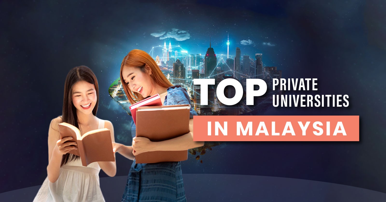 List of Top Private Universities in Malaysia